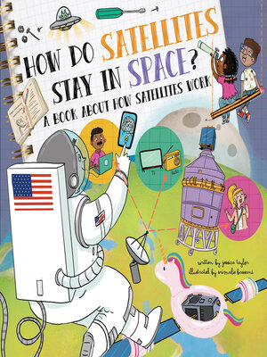cover image of How Do Satellites Stay in Space?